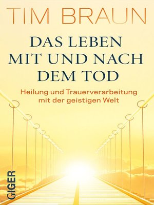 cover image of Das Leben mit und nach dem Tod